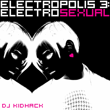 Electropolis Three: ElectroSexual